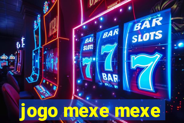 jogo mexe mexe